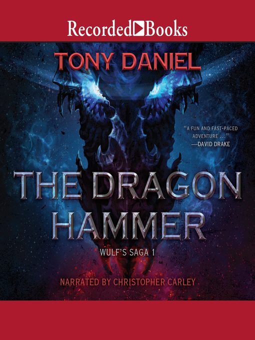 Title details for The Dragon Hammer by Tony Daniel - Wait list